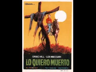 i want him dead 1968 (wanted alive or dead) (dubbed) - western