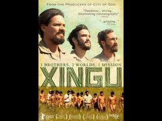 xingu - the history of the villas boas brothers - full film in 4 parts (national)